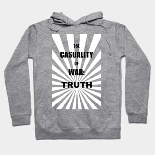 1st CASUALTY OF WAR: TRUTH Hoodie